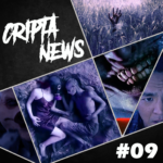CriptaNews #09 – Anúncios e Estreias da Semana