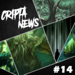 CriptaNews #14 – Anúncios e Estreias da Semana