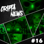 CriptaNews #16 – Anúncios e Estreias da Semana