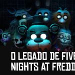 Criptacast #33 – O Legado de Five Nights at Freddy’s