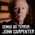 Criptacast #62 – Combo do Terror: John Carpenter